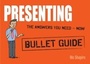 Cover: Presenting: Bullet Guides - John Murray Learning