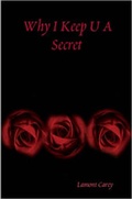 Cover: Why I Keep U A Secret - Lulu.com