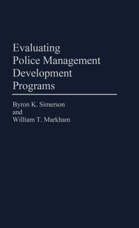 Enlarge image Cover: Evaluating Police Management Development Programs - Praeger Publishers Inc