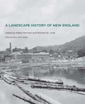 Cover: A Landscape History of New England - MIT Press