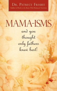 Abbildung von: Mama-Isms - iUniverse