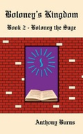 Cover: Boloney's Kingdom: Book 2 - AuthorHouse