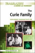 Cover: The Curie Family - Chelsea House Publishers