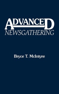 Bild: Advanced Newsgathering - Praeger Publishers Inc