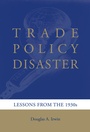 Cover: Trade Policy Disaster - MIT Press