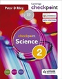 Cover: Cambridge Checkpoint Science Student's Book 2 - Hodder Education