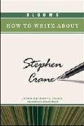Cover: Bloom's How to Write About Stephen Crane - Chelsea House Publishers
