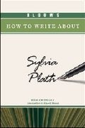 Cover: Bloom's How to Write About Sylvia Plath - Chelsea House Publishers