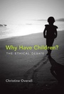 Cover: Why Have Children? - MIT Press