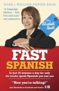 Cover: Fast Spanish with Elisabeth Smith (Coursebook) - Teach Yourself Books