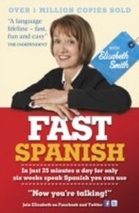 Enlarge image Cover: Fast Spanish with Elisabeth Smith (Coursebook) - Teach Yourself Books