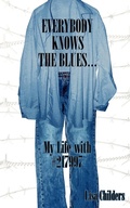 Cover: Everybody Knows the Blues. - AuthorHouse