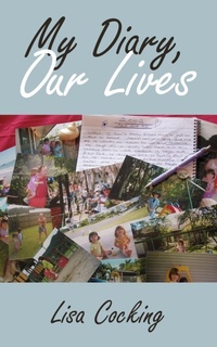 Abbildung von: My Diary, Our Lives - AuthorHouse