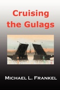 Cover: Cruising the Gulags - Lulu.com