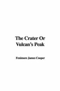 Cover: The Crater or Vulcan's Peak - IndyPublish.com