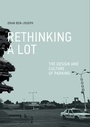 Cover: Rethinking a Lot - MIT Press