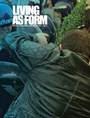 Cover: Living as Form - MIT Press