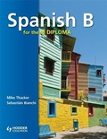 Cover: Spanish B for the IB Diploma Student's Book - Hodder Education