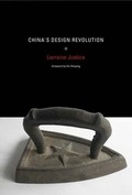 Cover: China's Design Revolution - MIT Press