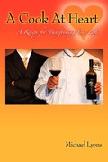 Cover: A Cook at Heart - AuthorHouse