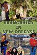 Cover: Shanghaied in New Orleans - AuthorHouse