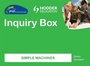 Cover: PYP Springboard Inquiry Box: Simple Machines - Hodder Education