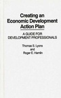 Cover: Creating an Economic Development Action Plan - Praeger Publishers Inc
