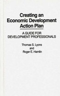 Cover: Creating an Economic Development Action Plan - Praeger Publishers Inc