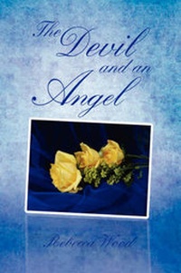 Enlarge image Cover: The Devil and an Angel - Xlibris Corporation