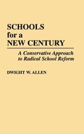 Cover: Schools for a New Century - Praeger Publishers Inc