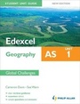 Cover: Edexcel AS Geography Student Unit Guide: Unit 1 New Edition Global Challenges: Unit 1 - Philip Allan Updates