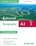 Cover: Edexcel A2 Geography Student Unit Guide New Edition: Unit 3 Contested Planet - Philip Allan Updates