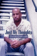 Cover: Just My Thoughts - Xlibris Corporation