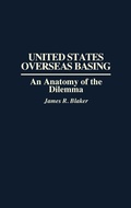 Cover: United States Overseas Basing - Praeger Publishers Inc