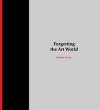 Enlarge image Cover: Forgetting the Art World - MIT Press