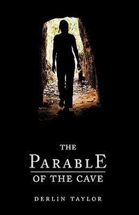 Abbildung von: The Parable of the Cave - iUniverse