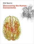 Cover: Discovering the Human Connectome - MIT Press