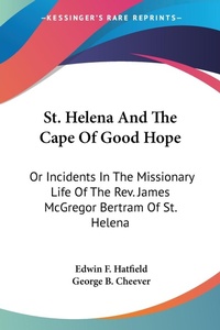 Abbildung von: St. Helena And The Cape Of Good Hope - Kessinger Publishing