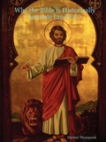 Cover: Why the Bible is Historically Accurate (2nd Ed.) - Lulu.com