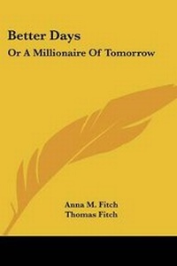 Enlarge image Cover: Better Days - Kessinger Publishing