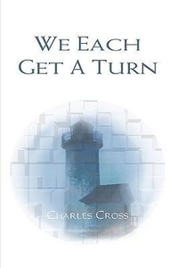 Enlarge image Cover: We Each Get a Turn - iUniverse