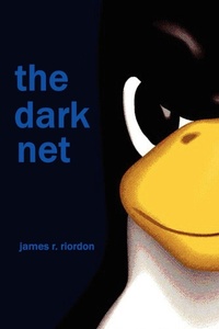 Enlarge image Cover: The Dark Net - Lulu.com