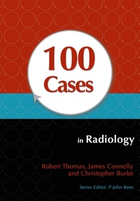 Enlarge image Cover: 100 Cases in Radiology - Hodder Arnold