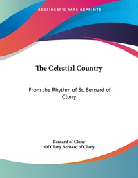 Abbildung von: The Celestial Country - Kessinger Publishing