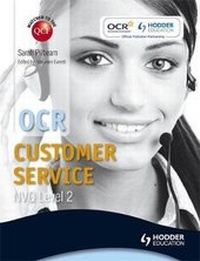 Enlarge image Cover: OCR Level 2 NVQ Certificate in Customer Service (QCF) Incorporating Level 2 Certificate in Customer Service Knowledge - Hodder Education