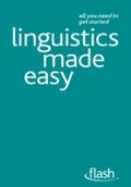 Cover: Linguistics Made Easy: Flash - John Murray Learning