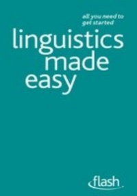 Abbildung von: Linguistics Made Easy: Flash - John Murray Learning