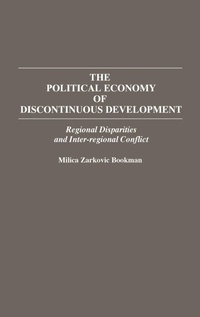 Enlarge image Cover: The Political Economy of Discontinuous Development - Praeger Publishers Inc