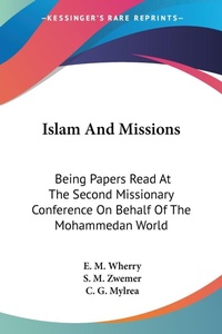 Abbildung von: Islam And Missions - Kessinger Publishing