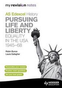 Enlarge image Cover: Edexcel AS History Pursuing Life and Liberty - Hodder Education